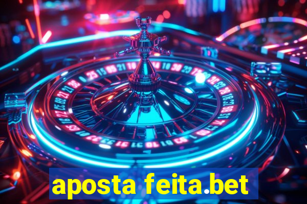 aposta feita.bet